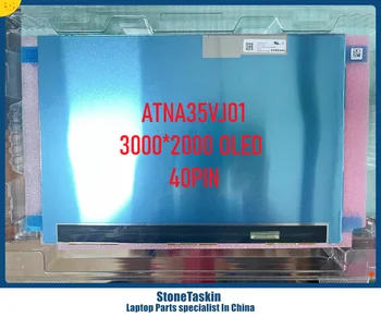StoneTaskin Новый Оригинальный ATNA33AA03 2880*1800 40PIN ATNA35VJ01 3000*2000 OLED 13,3 дюйма OLED eDP 100% Протестирован