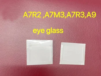 1шт для Sony A7R2 A7R3 A7M3 A9 eye glass Запчасти для Ремонта Камеры